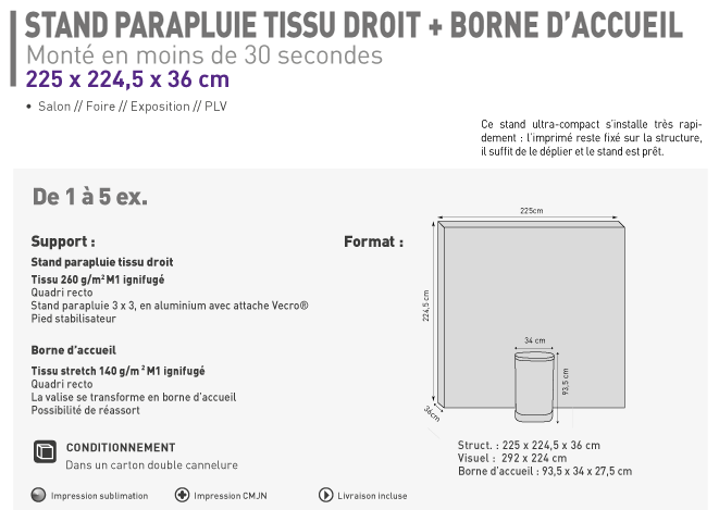 Stand parapluie tissu droit + borne d'accueil